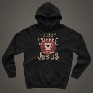 Coffee & Jesus – Hoodie
